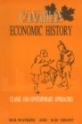 Image for Canadian Economic History: Classic and Contemporary Approaches