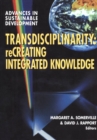 Image for Transdisciplinarity: reCreating Integrated Knowledge