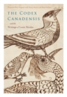 Image for The codex canadensis and the writings of Louis Nicolas: the natural history of the new world, histoire naturelle des Indes Occidentales