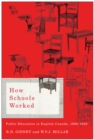 Image for How schools worked: public education in English Canada, 1900-1940
