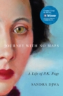 Image for Journey with no maps: a life of P.K. Page
