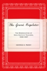 Image for The grand regulator: the miseducation of Nova Scotia&#39;s teachers, 1838-1997