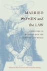 Image for Married women and the law: coverture in England and the common law world