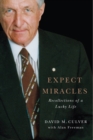 Image for Expect miracles: recollections of a lucky life