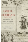 Image for Samuel de Champlain before 1604: Des sauvages and other documents related to the period