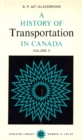 Image for A History of Transportation in Canada, Volume 2