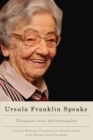 Image for Ursula Franklin speaks: thoughts and afterthoughts, 1986-2012
