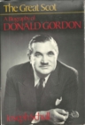 Image for Great Scot: A Biography of Donald Gordon