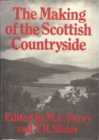 Image for Making of the Scottish Countryside.