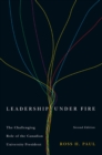 Image for Leadership under fire: the challenging role of the Canadian university president