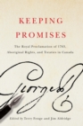 Image for Keeping promises: the Royal Proclamation of 1763, Aboriginal rights, and treaties in Canada