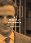 Image for A Truffaut notebook
