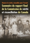 Image for Honorer la verite, reconcilier pour l&#39;avenir: Sommaire du rapport final de la Commission de verite et reconciliation du Canada