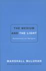 Image for MEDIUM &amp; THE LIGHT THE