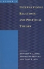 Image for A Reader in International Relations and Political Theory
