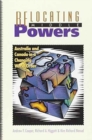 Image for Relocating Middle Powers : Australia and Canada in a Changing World Order