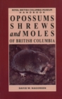 Image for Opossums, Shrews and Moles of British Columbia