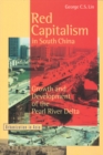 Image for Red Capitalism in South China : Growth and Development of the Pearl River Delta