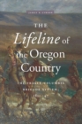 Image for The Lifeline of the Oregon Country