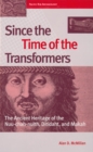Image for Since the Time of the Transformers