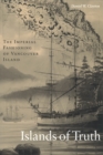 Image for Islands of truth  : the imperial fashioning of Vancouver Island