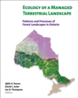 Image for Ecology of a Managed Terrestrial Landscape : Patterns and Processes of Forest Landscapes in Ontario