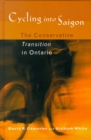 Image for Cycling into Saigon : The Conservative Transition in Ontario