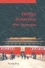 Image for Chinese Democracy after Tiananmen