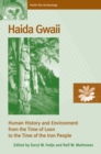 Image for Haida Gwaii : Human History and Environment from the Time of Loon to the Time of the Iron People