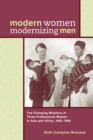 Image for Modern women modernizing men  : the changing missions of three professional women in Asia and Africa, 1902-69