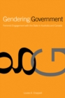 Image for Gendering Government : Feminist Engagement with the State in Australia and Canada