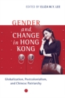 Image for Gender and Change in Hong Kong