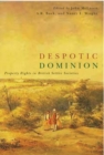 Image for Despotic dominion  : property rights in British settler societies