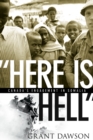 Image for “Here Is Hell” : Canada&#39;s Engagement in Somalia