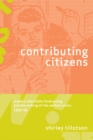 Image for Contributing Citizens : Modern Charitable Fundraising and the Making of the Welfare State, 1920-66