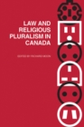 Image for Law and religious pluralism in Canada