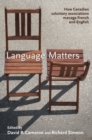 Image for Language Matters : How Canadian Voluntary Associations Manage French and English