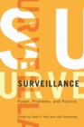 Image for Surveillance  : power, problems, and politics