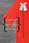 Image for Justice Bertha Wilson : One Woman’s Difference