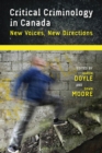 Image for Critical Criminology in Canada : New Voices, New Directions