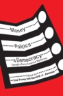Image for Money, Politics, and Democracy