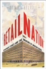 Image for Retail nation  : department stores and the making of modern Canada