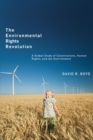Image for The Environmental Rights Revolution : A Global Study of Constitutions, Human Rights, and the Environment