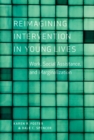 Image for Reimagining Intervention in Young Lives : Work, Social Assistance, and Marginalization