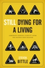 Image for Still Dying for a Living : Corporate Criminal Liability after the Westray Mine Disaster