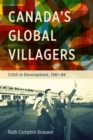 Image for Canada’s Global Villagers : CUSO in Development, 1961-86