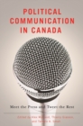 Image for Political Communication in Canada