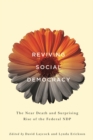 Image for Reviving Social Democracy : The Near Death and Surprising Rise of the Federal NDP