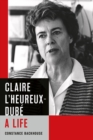 Image for Claire L’Heureux-Dube : A Life