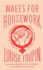 Image for Wages for Housework : A History of an International Feminist Movement, 1972-77
